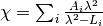 \chi = \sum_i\frac{A_i \lambda^2}{\lambda^2-L_i}